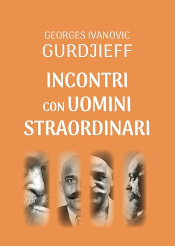 Incontri con uomini straordinari von Independently published