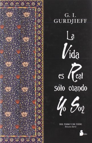 La vida es real sólo cuando yo soy (2004) von Editorial Sirio