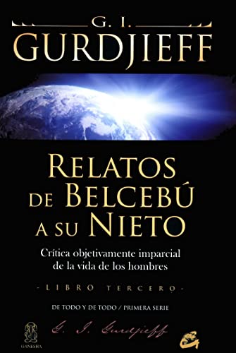 Relatos de Belcebú a su nieto III : Crítica objetivamente imparcial de la vida de los hombres (Ganesha) von Gaia Ediciones