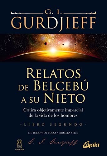 Relatos de belcebú a su nieto II : crítica objetivamente imparcial de la vida de los hombres (Ganesha) von Gaia Ediciones