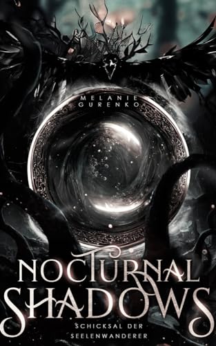 Nocturnal Shadows: Schicksal der Seelenwanderer 1 von NOVA MD