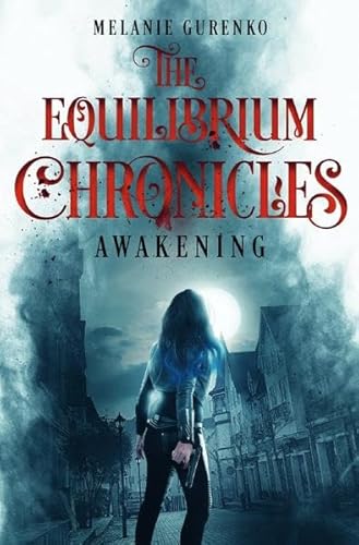The Equilibrium Chronicles: AWAKENING