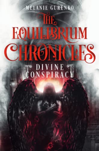 The Equilibrium Chronicles: Divine Conspiracy