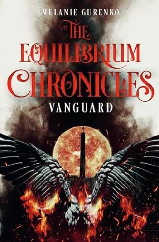 The Equilibrium Chronicles: Vanguard