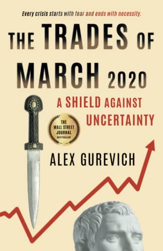 The Trades of March 2020: A Shield against Uncertainty von Houndstooth Press