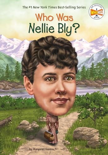 Who Was Nellie Bly? Who Was Nellie Bly? von Penguin Workshop