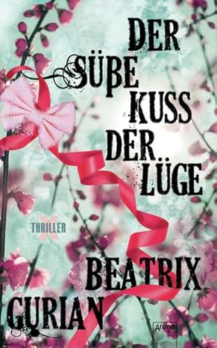 X-Thriller / Der süße Kuss der Lüge: Arena X-Thriller