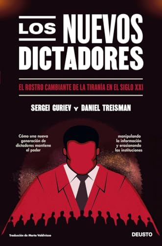 Los nuevos dictadores: El rostro cambiante de la tiranía en el siglo XXI (Deusto) von EDICIONES DEUSTO
