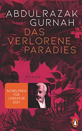 Das verlorene Paradies: Roman. Nobelpreis für Literatur 2021 von PENGUIN VERLAG