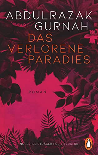 Das verlorene Paradies: Roman. Nobelpreis für Literatur 2021