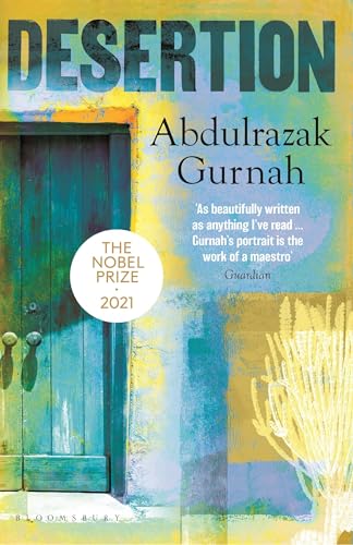 Desertion: By the winner of the Nobel Prize in Literature 2021 (Bloomsbury Paperbacks) von BLOOMSBURY PUBLISHING PLC