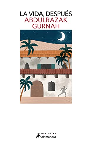 La vida, después. Premio Nobel de Literatura 2021 (Salamandra Narrativa) von Salamandra