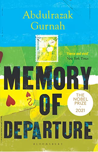 Memory of Departure: By the winner of the Nobel Prize in Literature 2021 von Bloomsbury