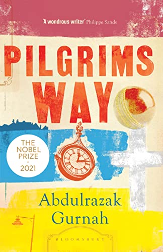 Pilgrims Way: By the winner of the Nobel Prize in Literature 2021 Pilgrims Way: By the winner of the Nobel Prize in Literature 2021 von Bloomsbury