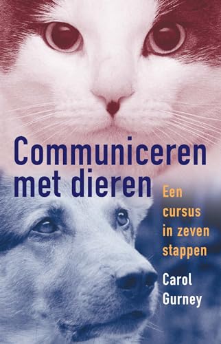 Communiceren met dieren: een cursus in zeven stappen von AnkhHermes, Uitgeverij