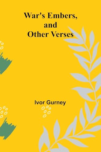 War's Embers, and Other Verses von Alpha Edition