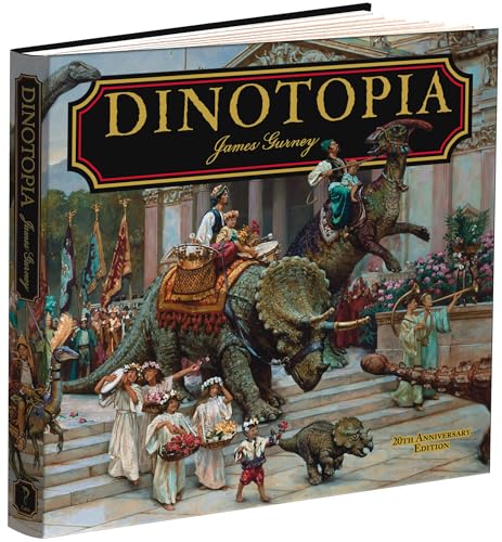 Dinotopia: A Land Apart from Time: 20th Anniversary Edition (Calla Editions)