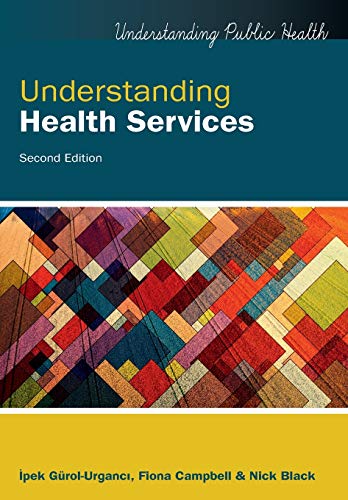 Understanding Health Services, 2nd Edition von Open University Press