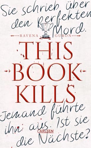 This Book Kills: Mörderjagd an einem Elite-Internat – packender Dark-Academia-Thriller voller Geheimnisse, cleverer Unterhaltung und unerwarteten Twists von Carlsen