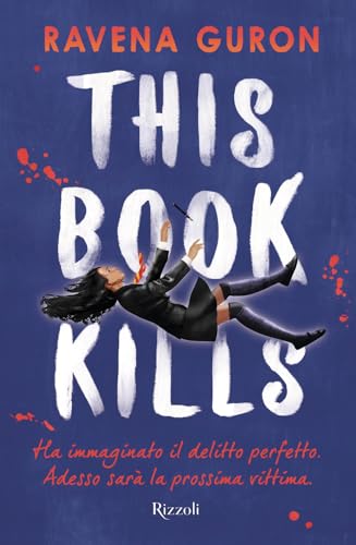 This book kills (Narrativa Ragazzi) von Rizzoli
