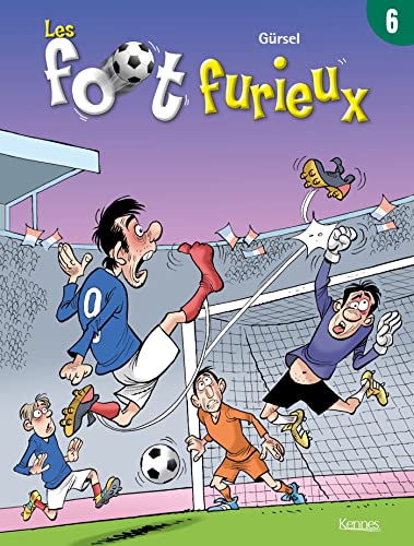 Les Foot Furieux 6 von KENNES EDITIONS