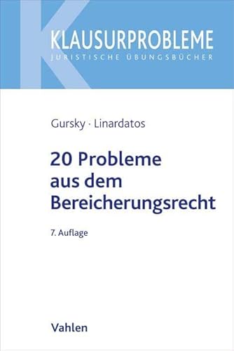 20 Probleme aus dem Bereicherungsrecht (Klausurprobleme) von Vahlen Franz GmbH