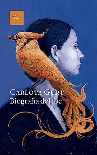 Biografia del foc (A TOT VENT) von Proa