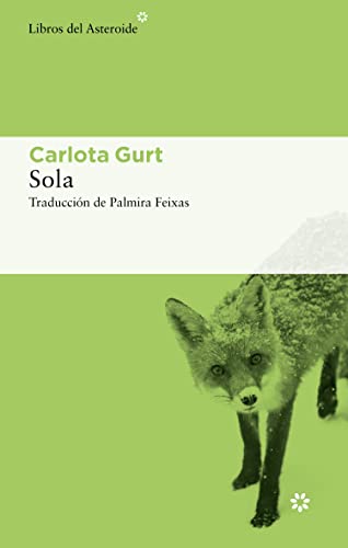 Sola (Libros del Asteroide, Band 260) von Libros del Asteroide S.L.U.