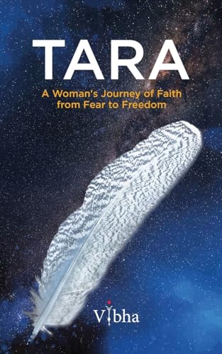 TARA: A Woman's Journey of Faith from Fear to Freedom von Castle Mount Media GmbH & Co. KG