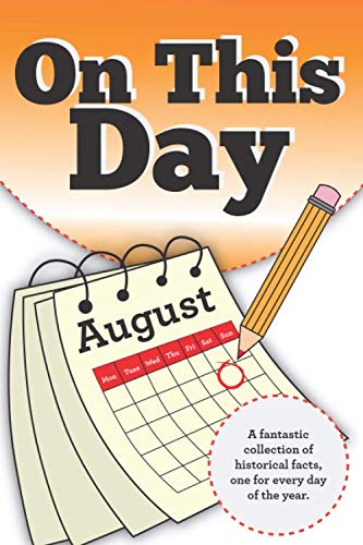 On This Day: ...A fascinating fact-of-the-day gift