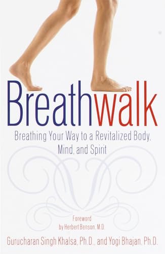 Breathwalk: Breathing Your Way to a Revitalized Body, Mind and Spirit von Harmony Books