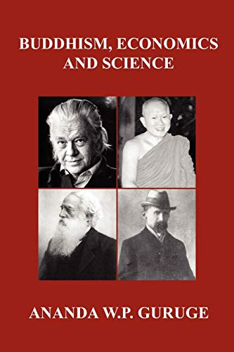 Buddhism, Economics and Science: Further Studies in Socially Engaged Humanistic Buddhism von Authorhouse