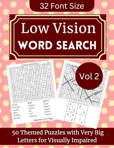 Low Vision Word Search Volume 2: 50 Themed Puzzles with Very Big Letters for Visually Impaired (Low Vision Activity Books, Band 3) von Independently published