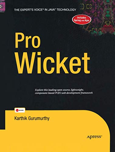 Pro Wicket (Expert's Voice in Java) von Apress
