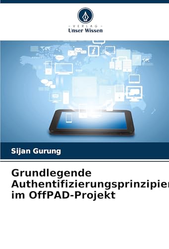 Grundlegende Authentifizierungsprinzipien im OffPAD-Projekt von VDM Verlag