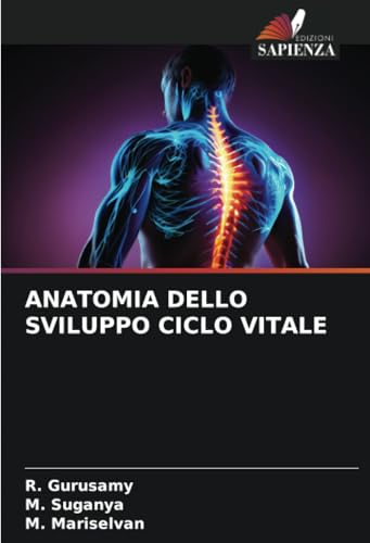 ANATOMIA DELLO SVILUPPO CICLO VITALE von Edizioni Sapienza