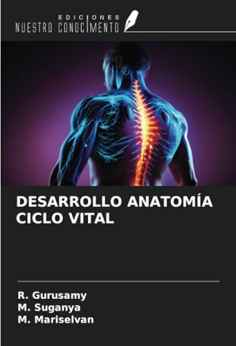 DESARROLLO ANATOMÍA CICLO VITAL