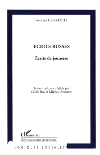 Ecrits russes: Ecrits de jeunesse von L'HARMATTAN