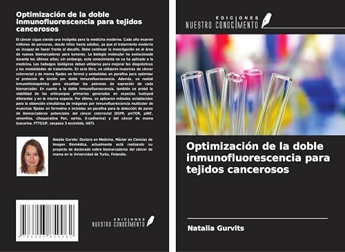Optimización de la doble inmunofluorescencia para tejidos cancerosos von Ediciones Nuestro Conocimiento
