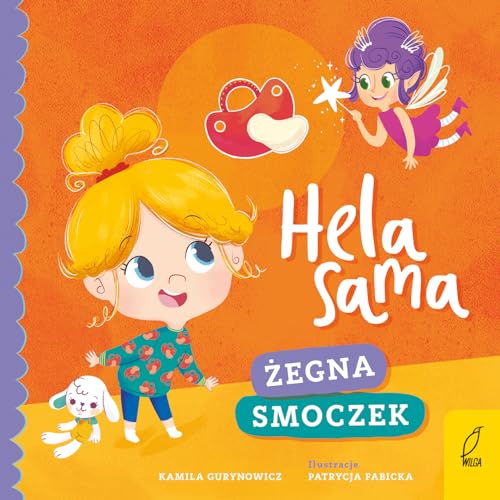Hela sama Żegna smoczek /Wilga/ von Wilga