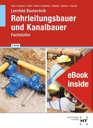 eBook inside: Buch und eBook Rohrleitungsbauer und Kanalbauer: Fachstufen als 5-Jahreslizenz für das eBook