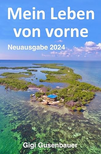 Mein Leben von vorne: DE von epubli