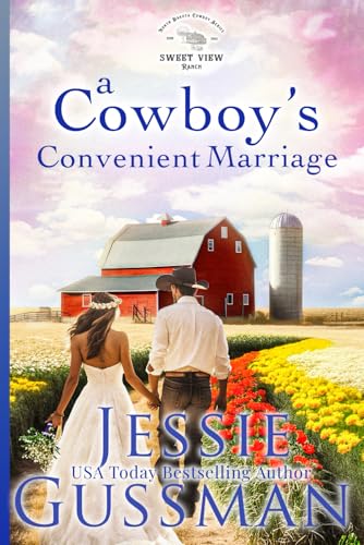 A Cowboy's Convenient Marriage (Sweet View Ranch Western Christian Cowboy Romance book 11) von Independently published