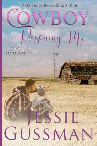 Cowboy Rescuing Me Large Print Edition Cowboy Rescuing Me Large Print Edition von Jessie Gussman