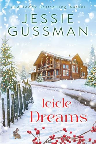 Icicle Dreams (Mistletoe Meadows, Band 2) von Jessie Gussman
