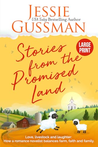 Stories from the Promised Land Large Print Edition Stories from the Promised Land Large Print Edition