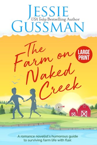 The Farm on Naked Creek Large Print Edition The Farm on Naked Creek Large Print Edition von Independently published
