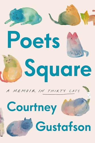 Poets Square: A Memoir in Thirty Cats von Crown Publishing Group (NY)