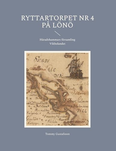 Ryttartorpet nr 4 på Lönö: Vikbolandet von BoD – Books on Demand – Schweden