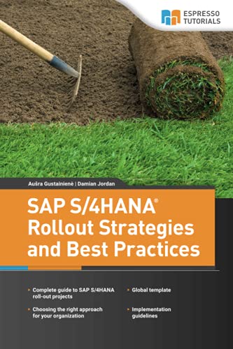 SAP S/4HANA Rollout Strategies and Best Practices
